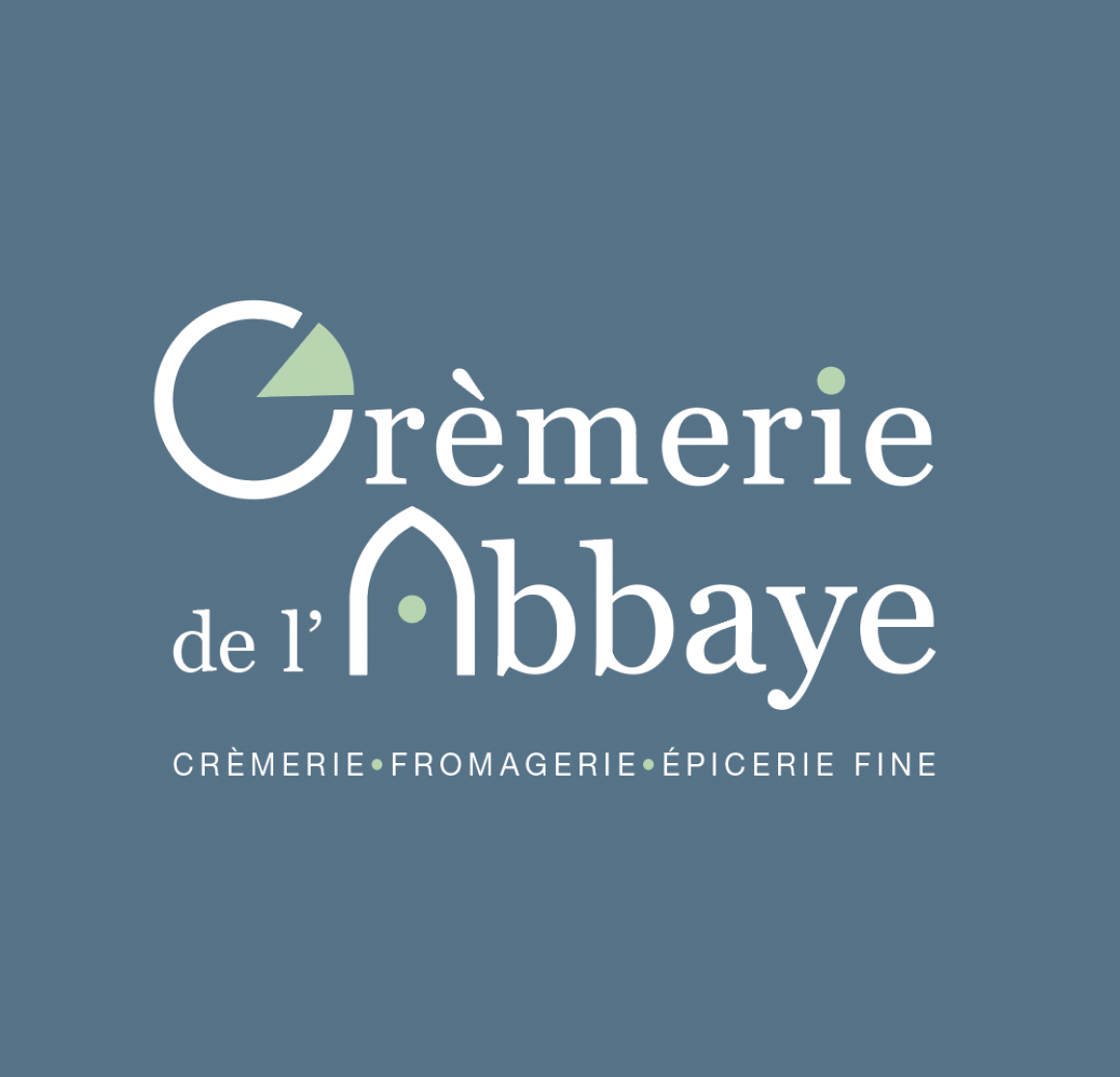 CRÊMERIE DE L’ABBAYE